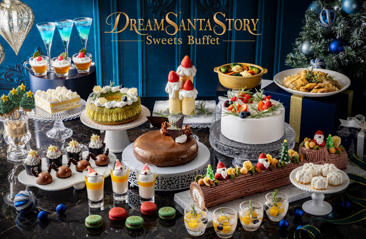  クリスマススイーツビュッフェ 「Dream Santa Story（ドリーム・サンタ・ストーリー）」